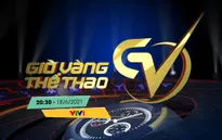 Giờ vàng thể thao tuần này: Từ thành công lịch sử của BĐVN tới một EURO 2020 đầy màu sắc