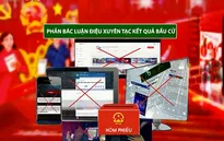 Xuyên tạc kết quả bầu cử ĐBQH và HĐND các cấp là mưu đồ chia rẽ khối đại đoàn kết dân tộc
