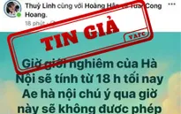 Tỉnh táo, tránh rơi vào bẫy tin giả trong mùa dịch COVID-19