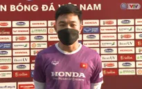 Xuân Trường: "ĐT Việt Nam có mục tiêu rõ ràng tại vòng loại thứ 3 World Cup 2022"
