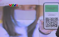 "Thẻ xanh COVID-19" sẽ là xu thế trên khắp thế giới