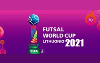 Lịch thi đấu và trực tiếp FIFA Futsal World Cup Lithuania 2021™ hôm nay (12/9): Khai màn hấp dẫn