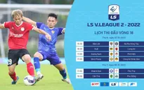 Trước vòng 18 V.League 2 | Không khoan nhượng!
