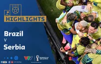 HIGHLIGHTS | ĐT Brazil vs ĐT Serbia | Bảng G VCK FIFA World Cup Qatar 2022™