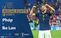 HIGHLIGHTS Hiệp 1 | ĐT Pháp vs ĐT Ba Lan | Vòng 1/8 VCK FIFA World Cup Qatar 2022™