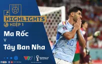 HIGHLIGHTS Hiệp 1 | ĐT Ma Rốc vs ĐT Tây Ban Nha | Vòng 1/8 VCK FIFA World Cup Qatar 2022™