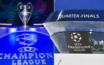 UEFA Champions League | Xác định 8 đội bóng góp mặt ở vòng tứ kết
