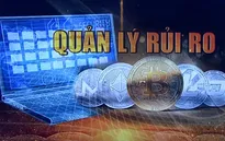 Thị trường tiền điện tử tiếp tục sôi động làm nảy sinh các rủi ro