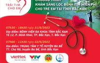 "Trái tim cho em" sẽ đến với Bắc Kạn