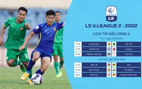 Trước vòng 4 LS V.League 2-2022: Cuộc đua "nóng" trở lại