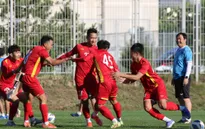 ĐT U23 Việt Nam thoải mái tinh thần, lạc quan trước trận đấu lớn với đối mạnh Hàn Quốc
