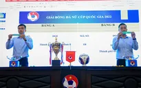 Bốc thăm giải bóng đá nữ Quốc gia | Xuất hiện bảng đấu khó