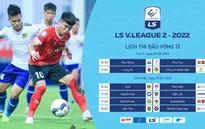 Trước vòng 12 LS V.League 2-2022: Cuộc đua lại tiếp diễn
