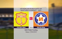 Highlights | CLB Nam Định 2-1 SHB Đà Nẵng | Vòng 14 V.League 1-2022