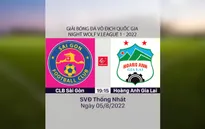 HIGHLIGHTS | CLB Sài Gòn 0-1 Hoàng Anh Gia Lai | Vòng 11 V.League 1-2022