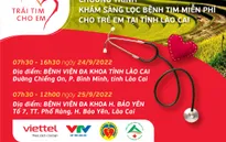 "Trái tim cho em" sẽ đến với Lào Cai