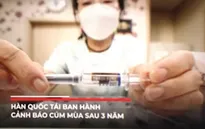 Hàn Quốc tái ban hành cảnh báo cúm mùa sau 3 năm
