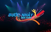 ĐÓN XEM: Chương trình đặc biệt "Bước nhảy mùa xuân" Tết Quý Mão 2023 trên sóng VTV