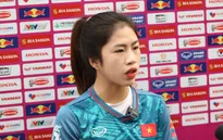 Thanh Nhã: Toàn đội đang luyện tập với cường độ cao nhất