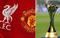 Liverpool và Man Utd hết cơ hội dự FIFA Club World Cup 2025