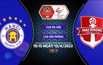 Thông tin trước trận đấu: CLB Hà Nội - CLB Hải Phòng | 19h15 ngày 13/4