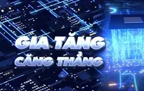 Gia tăng căng thẳng Mỹ - Trung Quốc trong cuộc cạnh tranh công nghệ