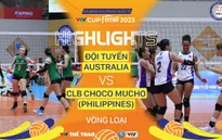 Highlights | ĐT Australia vs CLB Choco Mucho (Philippines) | VTV Cup Ferroli 2023