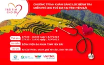 Trái tim cho em sẽ đến với tỉnh Yên Bái