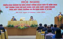 Thủ tướng chủ trì Hội nghị Triển khai nhiệm vụ điều hành chính sách tiền tệ năm 2024