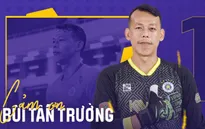 Thủ môn Bùi Tấn Trường chia tay CLB Hà Nội