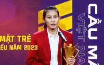 Trò chuyện cuối tuần Chuyển động 24h: Bí quyết của những nhà vô địch cầu mây thế giới