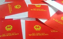 20 năm mòn mỏi chờ cấp sổ đỏ đất không giấy tờ, người dân chờ hướng dẫn