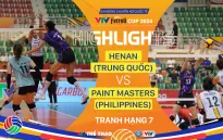 Highlights | Henan (Trung Quốc) vs Paint Masters (Philippines) | Tranh hạng 7 VTV Ferroli Cup 2024
