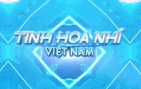 Cảnh báo giả mạo chương trình Tinh hoa nhí Việt Nam để lừa đảo