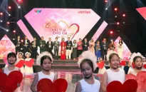 Gala Trái tim cho em: 17 năm bền bỉ nâng đỡ từng trái tim nhỏ bé