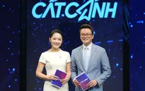Thu Hà và Hữu Bằng chính thức trở thành hai gương mặt mới dẫn dắt Cất cánh