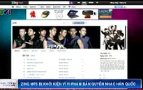 Zing MP3 bị khởi kiện vì vi phạm bản quyền nhạc Hàn Quốc