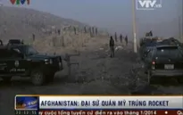 Afghanistan: Đại sứ quán Mỹ trúng rocket