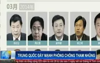 Công tác chống tham nhũng của Trung Quốc sẽ không có "vùng cấm"