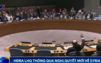 Hội đồng Bảo an LHQ thông qua Nghị quyết mới về Syria
