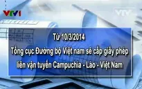 Từ 10/3: Cấp giấy phép liên vận Campuchia - Lào - Việt Nam