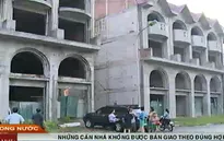 Người mua nhà nuốt “trái đắng” vì dự án “đầu voi đuôi chuột”