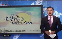 Bản tin Chào buổi sáng ngày 14/8/2014