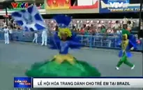 Lễ hội hóa trang dành cho trẻ em tại Brazil