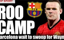 Chuyển nhượng 27/6: Rooney mơ về Camp Nou