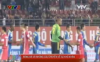 V.League 2014: Bóng đá và những câu chuyện về sự khó khăn