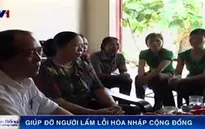Giúp đỡ người lầm lỗi hòa nhập cộng đồng