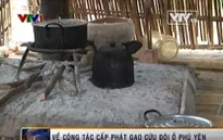 Vì sao 444 tấn gạo cứu đói chưa đến tay người nghèo Phú Yên?
