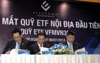 Ra mắt Quỹ ETF đầu tiên của Việt Nam