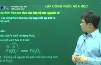 Trường học mở - môn Hóa: Lập công thức hóa học